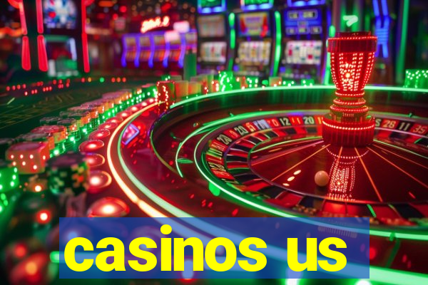 casinos us