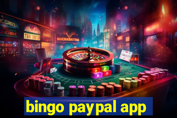 bingo paypal app