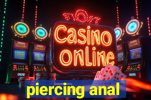 piercing anal