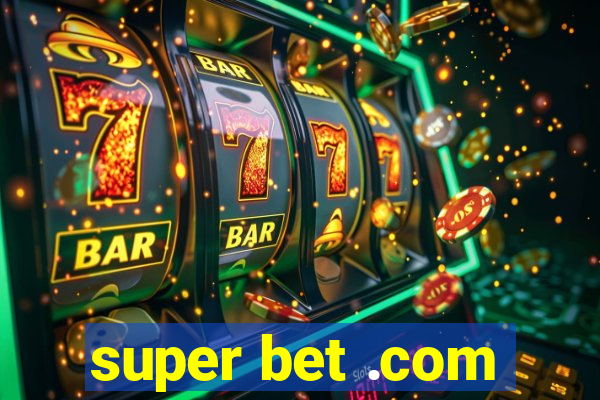 super bet .com