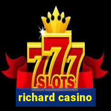 richard casino