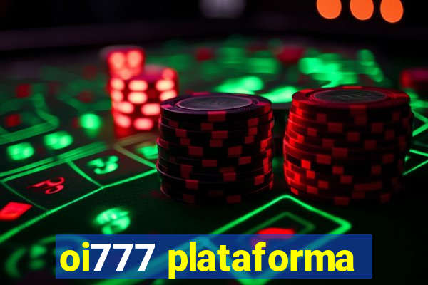 oi777 plataforma