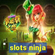 slots ninja