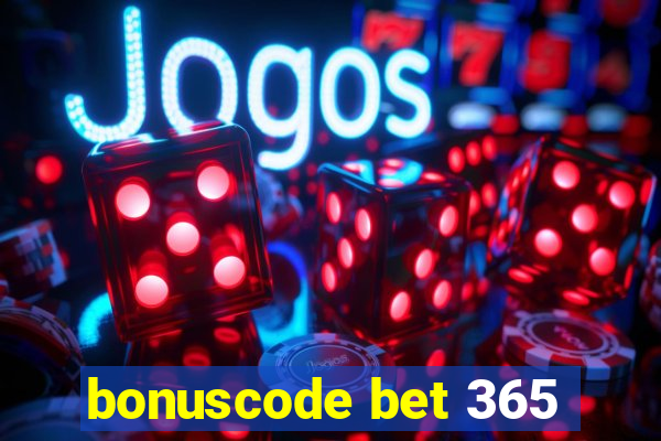 bonuscode bet 365