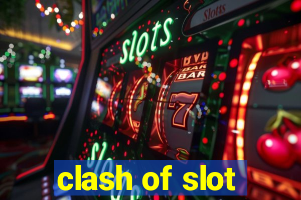 clash of slot