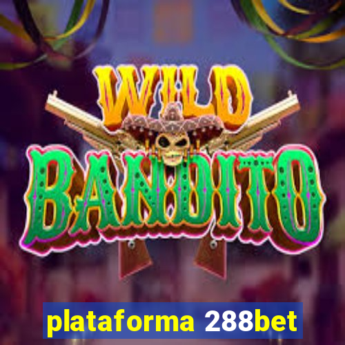 plataforma 288bet