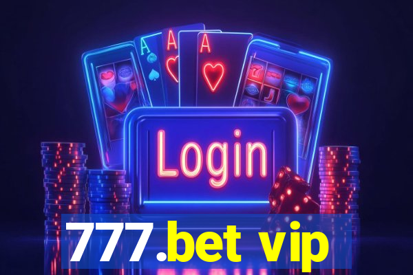 777.bet vip