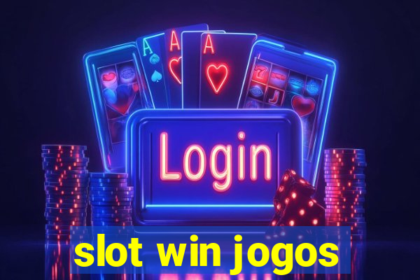 slot win jogos