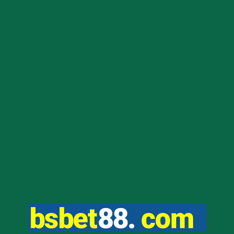 bsbet88. com