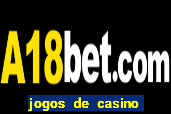 jogos de casino que paga