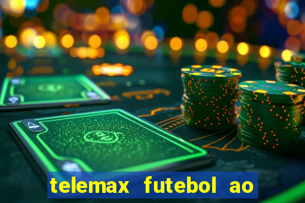 telemax futebol ao vivo gratis