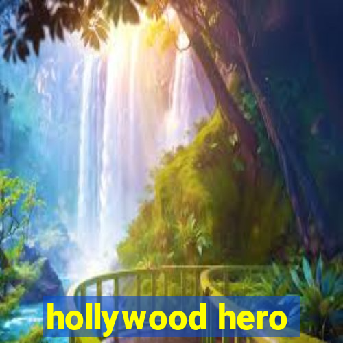 hollywood hero