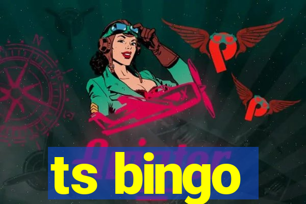 ts bingo