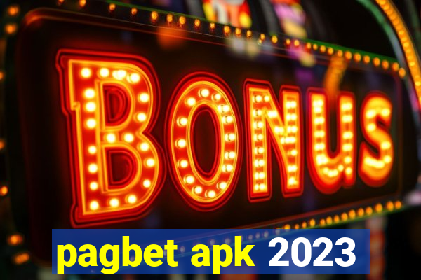 pagbet apk 2023