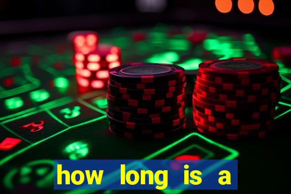 how long is a gala bingo session