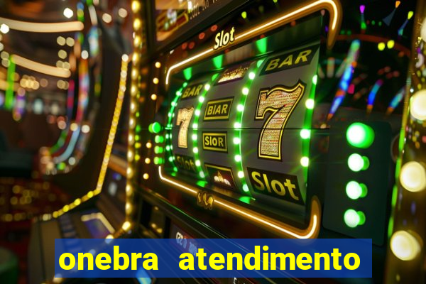 onebra atendimento ao Cliente