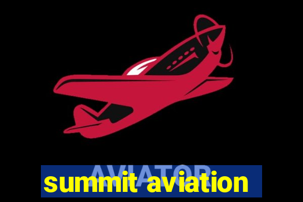 summit aviation