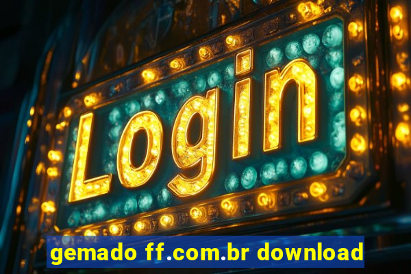 gemado ff.com.br download