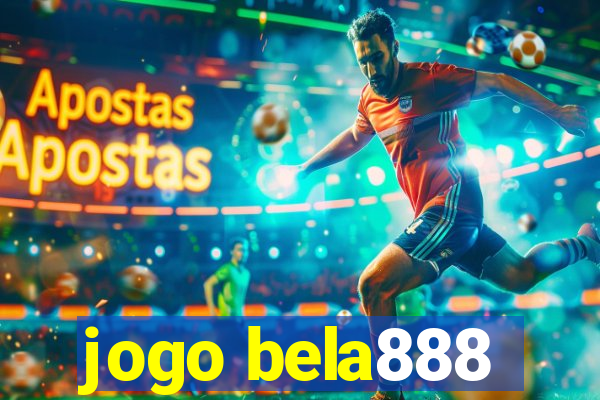 jogo bela888