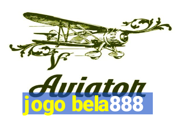 jogo bela888