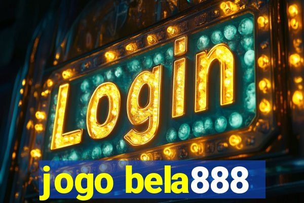 jogo bela888