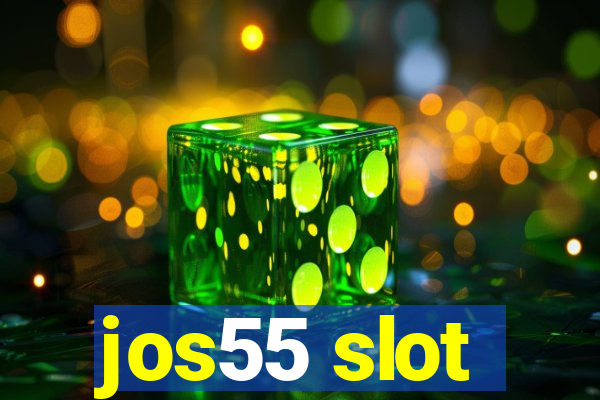 jos55 slot