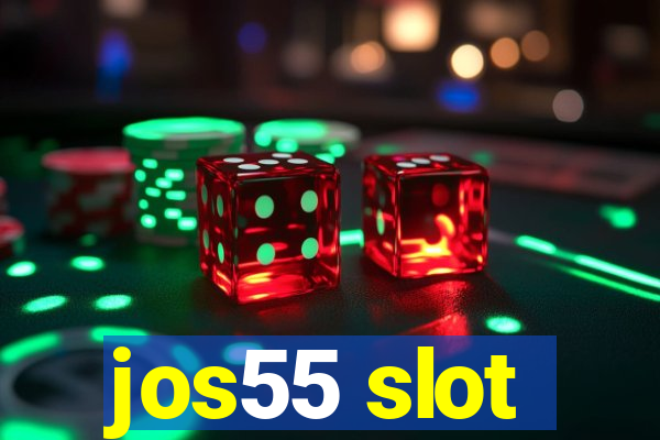 jos55 slot