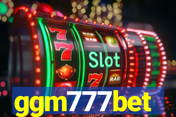 ggm777bet