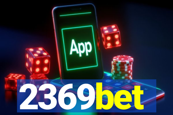 2369bet