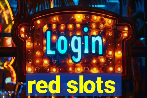 red slots