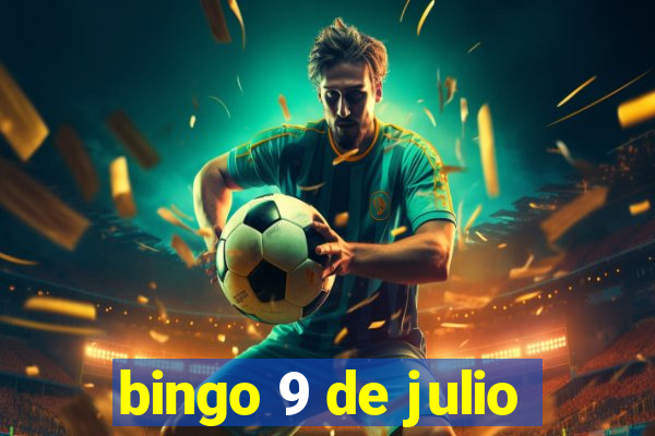 bingo 9 de julio