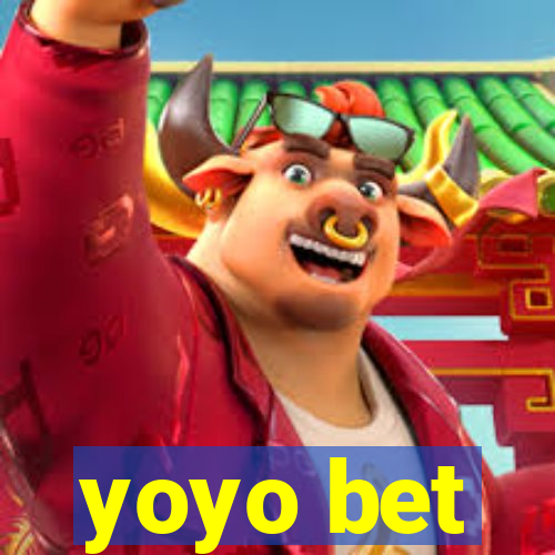 yoyo bet