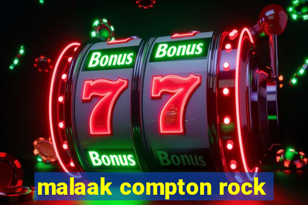 malaak compton rock