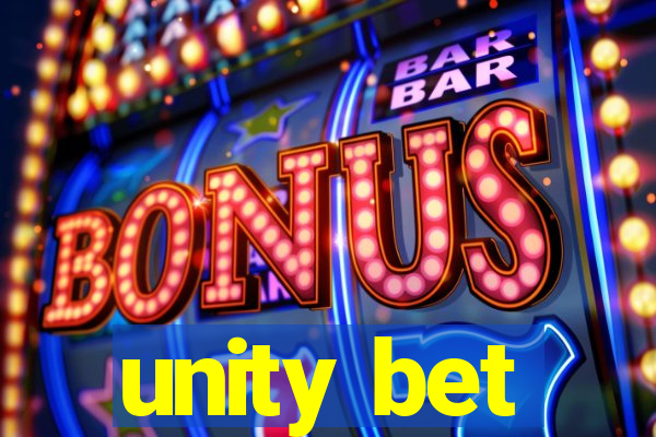 unity bet