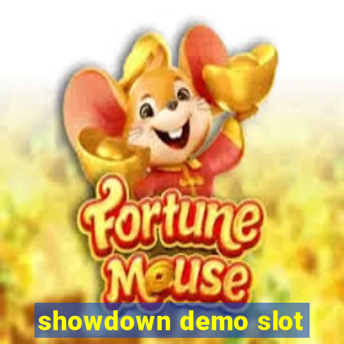 showdown demo slot