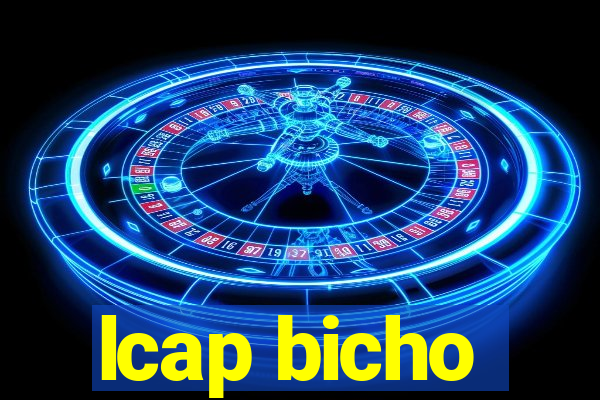 lcap bicho