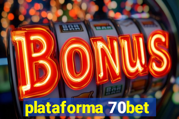 plataforma 70bet