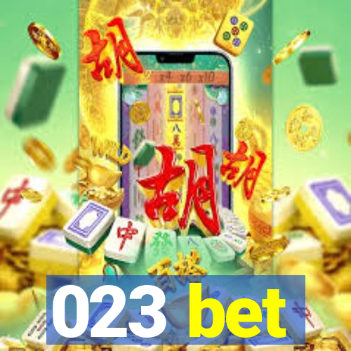 023 bet