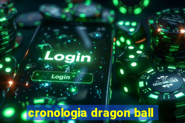 cronologia dragon ball