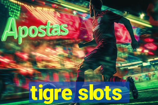 tigre slots