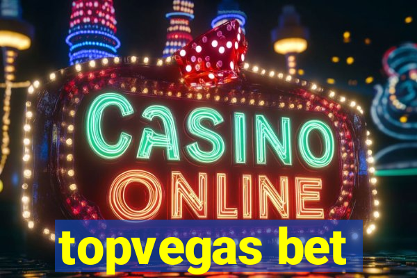 topvegas bet