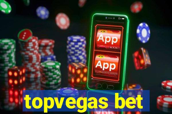 topvegas bet