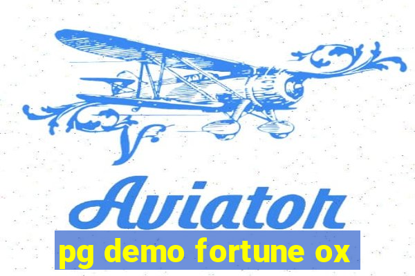 pg demo fortune ox