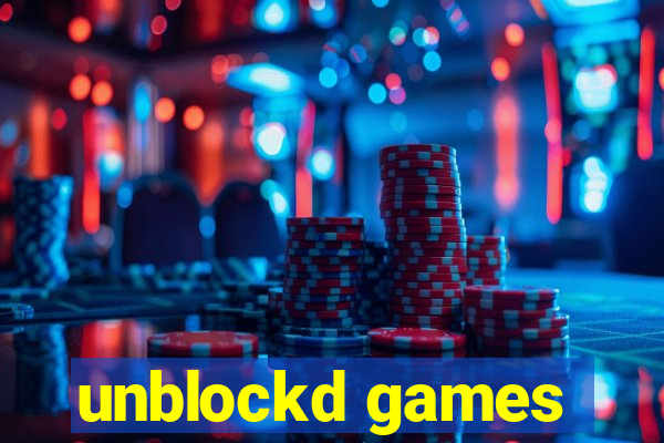 unblockd games