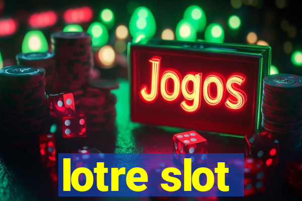 lotre slot