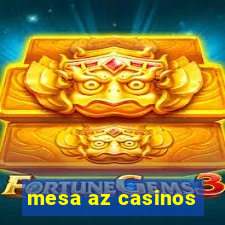 mesa az casinos