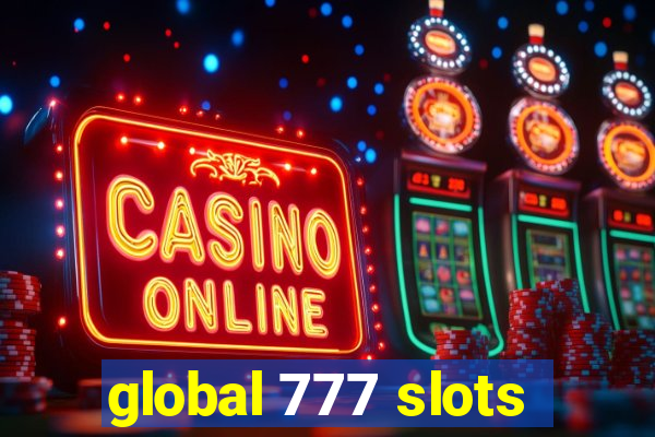 global 777 slots