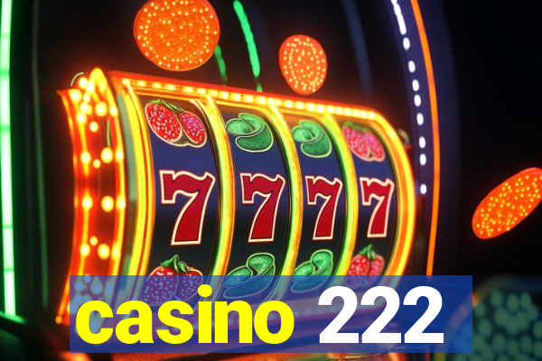 casino 222