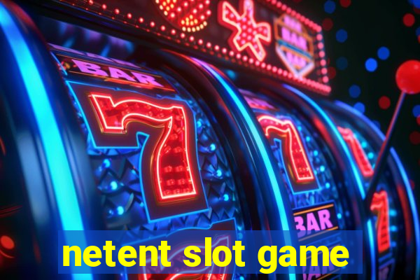 netent slot game