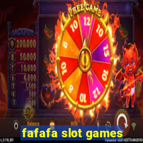 fafafa slot games